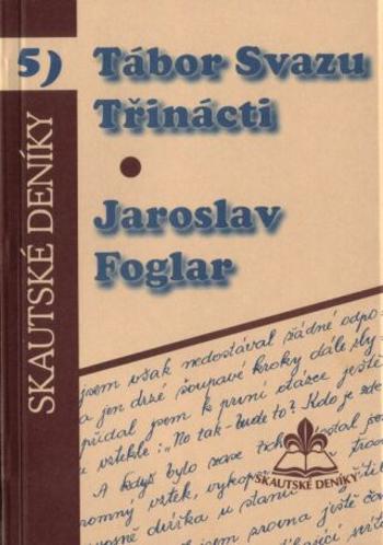 Tábor svazu třinácti - Jaroslav Foglar - e-kniha