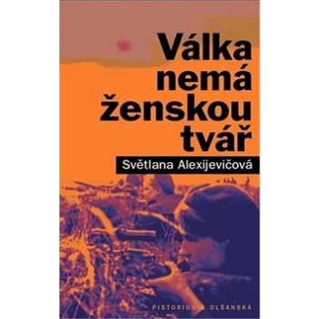 Válka nemá ženskou tvář (978-80-7579-021-7)