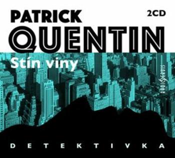 Stín viny - Patrik Quentin - audiokniha