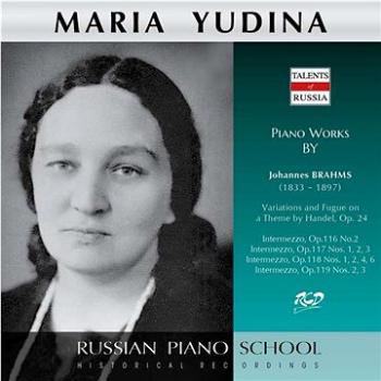 Yudina Maria: Plays Piano Works by Brahms: Variations and Fugue on a Theme by Handel - CD (4600383163758)
