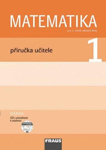 Matematika 1 pro ZŠ - příručka učitele + CD - Milan Hejný, Darina Jirotková, Jana Slezáková-Kratochvílová
