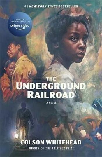 The Underground Railroad - Colson Whitehead