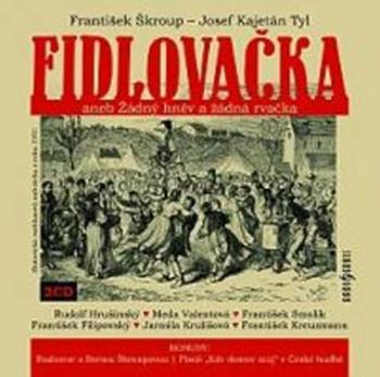 Fidlovačka - Josef Kajetán Tyl, Škroup František - audiokniha