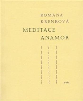 Meditace Anamor - Křenková Romana