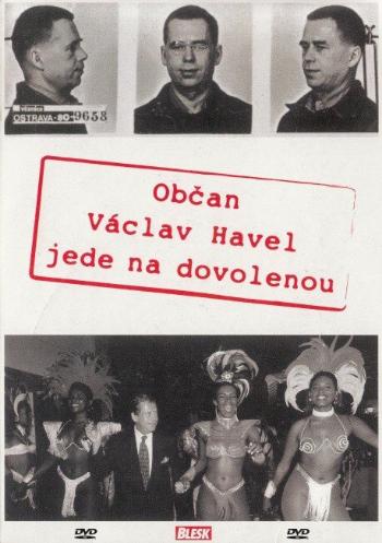 Občan Václav Havel jede na dovolenou (DVD) (papírový obal)