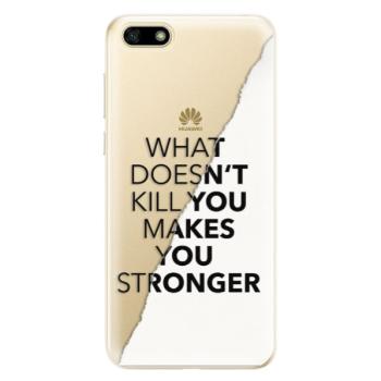 Odolné silikonové pouzdro iSaprio - Makes You Stronger - Huawei Y5 2018