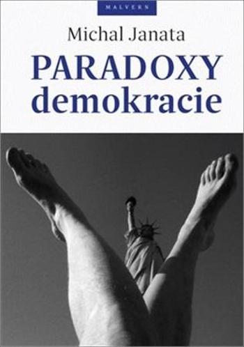 Paradoxy demokracie - Janata Michal