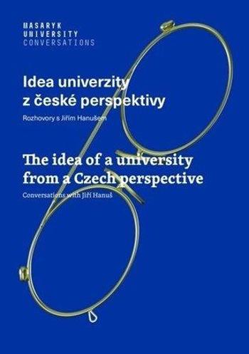 Idea univerzity z české perspektivy - Hanuš Jiří