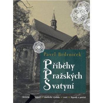 Příběhy pražských svatyní (978-80-720-7706-9)