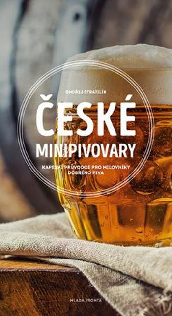 České minipivovary - Stratilík Ondřej