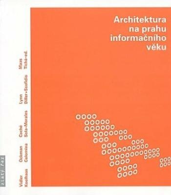 Architektura na prahu informačního věku - Jana Tichá - e-kniha