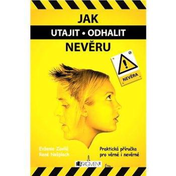 Jak utajit / odhalit nevěru (978-80-253-0439-6)