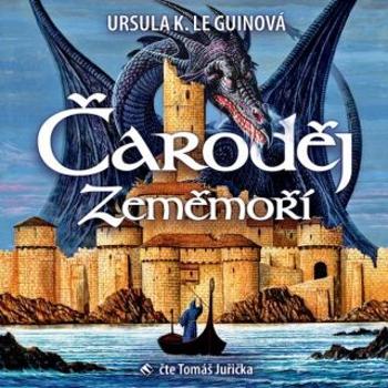 Čaroděj Zeměmoří - Ursula K. Le Guinová - audiokniha