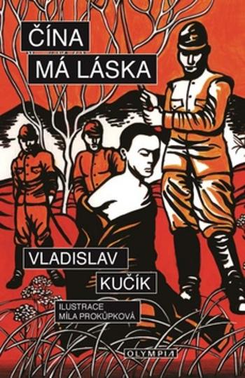 Čína má láska - Kučík Vladislav