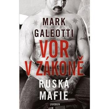 Vor v zákoně Ruská mafie (978-80-7617-856-4)