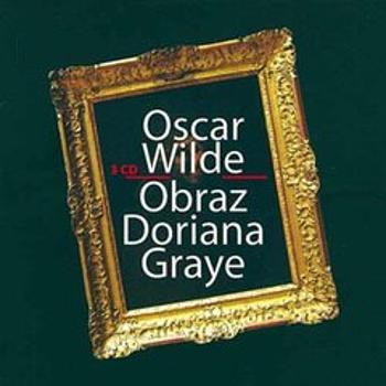 Obraz Doriana Graye - Oscar Wilde - audiokniha