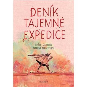 Deník tajemné expedice  (978-80-253-5114-7)