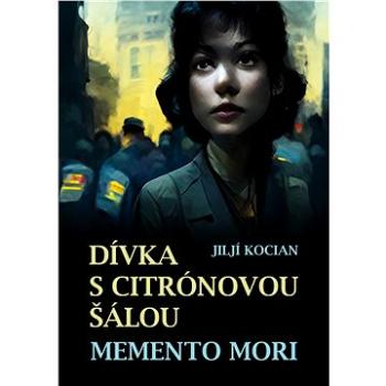 Dívka s citrónovou šálou / Memento mori (999-00-036-1097-3)