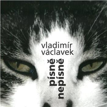 Václavek Vladimír: Písně nepísně - CD (MAM225-2)