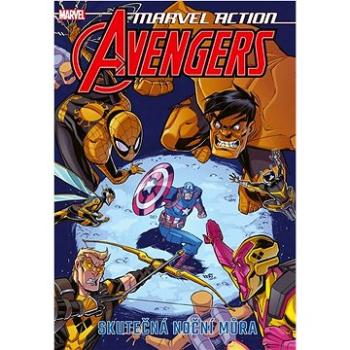 Marvel Action Avengers Skutečná noční můra (978-80-252-5237-6)