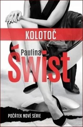 Kolotoč - Świst Paulina