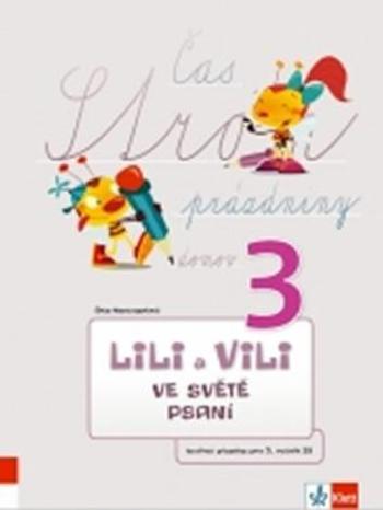 Lili a Vili 3 – ve světě psaní - Dita Nastoupilová