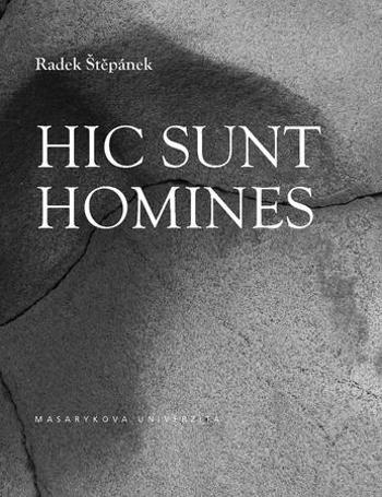 Hic sunt homines - Štěpánek Radek