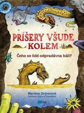 Příšery všude kolem - Martina Drijverová