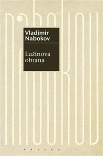 Lužinova obrana - Vladimir Nabokov - Nabokov Vladimir