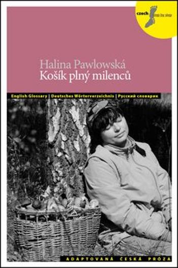 Košík plný milenců - Halina Pawlowská, Petra Bulejčíková, Silvie Převrátilová
