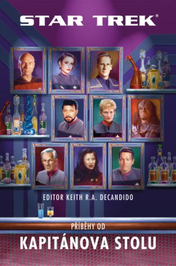 Star Trek: Příběhy od Kapitánova stolu - Keith R. A. DeCandido - e-kniha