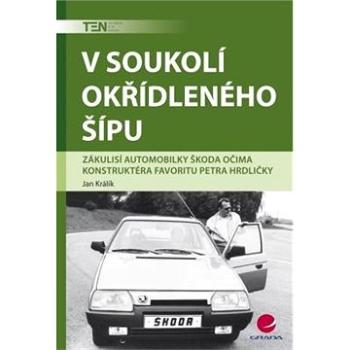 V soukolí okřídleného šípu (978-80-271-0177-1)