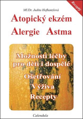 Atopický ekzém Alergie Astma - Hofhanzlová Judita