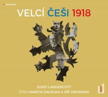 Velcí Češi 1918 - Josef Landergott - audiokniha