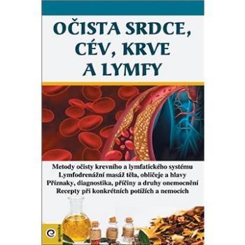 Očista srdce, cév, krve a lmyfy (978-80-8100-646-3)