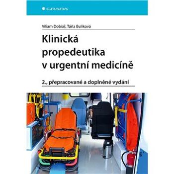 Klinická propedeutika v urgentní medicíně (978-80-271-3020-7)