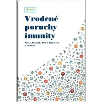 Vrodené poruchy imunity (978-80-970825-6-7)