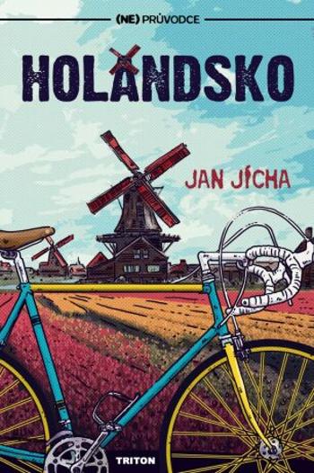 Holandsko - Jan Jícha - e-kniha