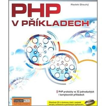 PHP v příkladech + CD (80-86686-83-3)