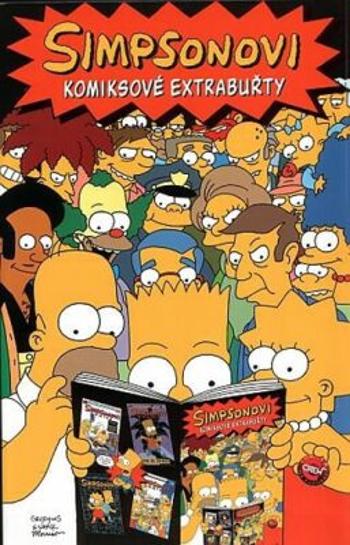Simpsonovi Komiksové extrabuřty - Bill Morrison, Vance Steve