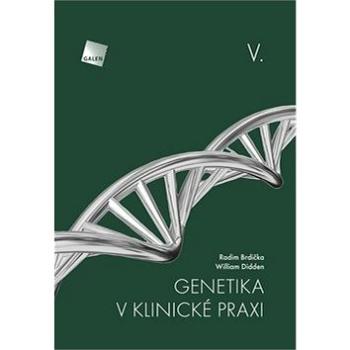 Genetika v klinické praxi V. (978-80-7492-331-9)