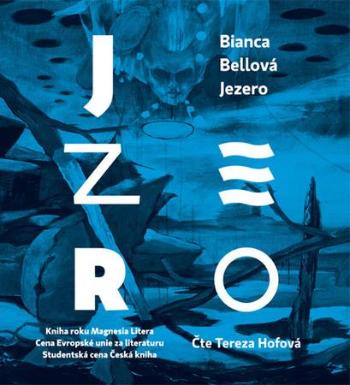 Jezero - Bellová Bianca