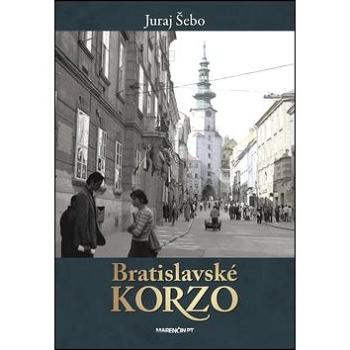 Bratislavské korzo (978-80-8114-922-1)