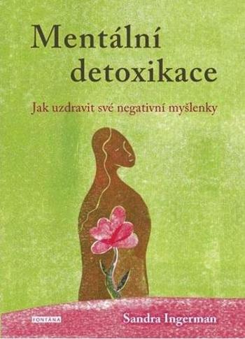 Mentální detoxikace - Ingerman Sandra