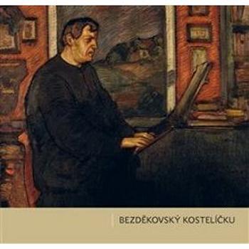 Bezděkovský kostelíčku (978-80-7437-252-0)