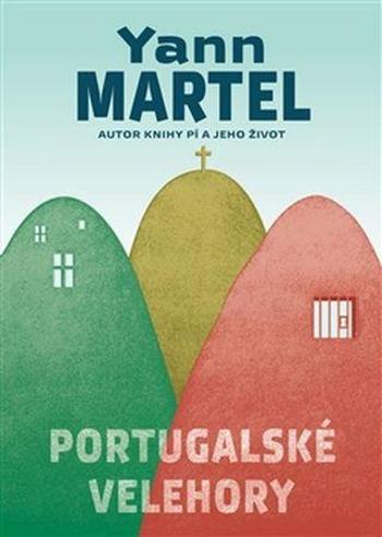 Portugalské velehory - Martel Yann