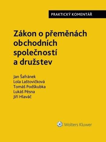 Zákon o přeměnách obchodních společností a družstev - Laštovičková Lola