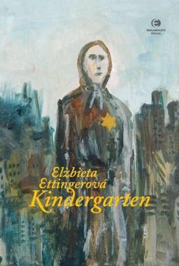 Kindergarten - Elzbieta Ettingerová - e-kniha
