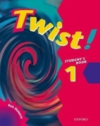 Twist! 1 Student´s Book - Rob Nolasco