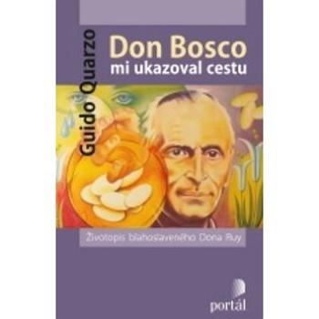 Don Bosco mi ukazoval cestu (978-80-262-0011-6)